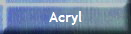 Acryl