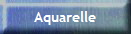 Aquarelle
